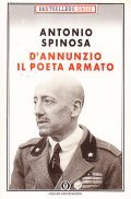 D'ANNUNZIO IL POETA ARMATO