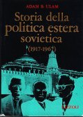 STORIA DELLA POLITICA ESTERA SOVIETICA (1917-1967)
