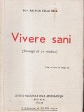 VIVERE SANI (CONSIGLI DI UN MEDICO)