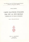 CARTE NAUTICHE ITALIANE DAL XIV AL XVII SECOLO CONSERVATE IN …