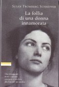 LA FOLLIA DI UNA DONNA INNAMORATA