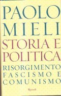 STORIA E POLITICA- RISORGIMENTO FASCISMO E COMUNISMO