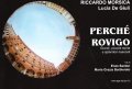 PERCHE' ROVIGO- GRANDI, PICCOLE STORIE E SPLENDORI NASCOSTI