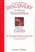IL COSMO INTELLIGENTE- LE NUOVE SCOPERTE SULLA NATURA E L'ORDINE …