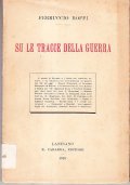 SU LE TRACCE DELLA GUERRA