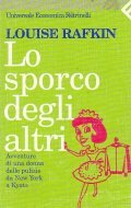 LO SPORCO DEGLI ALTRI- AVVENTURE DI UNA DONNA DELLE PULIZIE …
