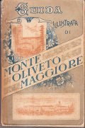 GUIDA ILLUSTRATA DI MONTE OLIVETO MAGGIORE