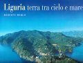 LIGURIA TERRA TRA CIELO E MARE