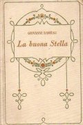 LA BUONA STELLA