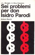 SEI PROBLEMI PER DON ISIDRO PARODI- INTRODUZIONE DI ROSA ROSSI …