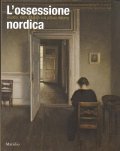 L' OSSESSIONE NORDICA- BOCKLIN, KLIMT, MUNCH E LA PITTURA ITALIANA