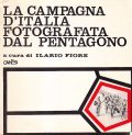 LA CAMPAGNA D'ITALIA FOTOGRAFATA DAL PENTAGONO- STORIA FOTOGRAFICA DEL NOSTRO …