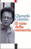 IL VIZIO DELLA MEMORIA
