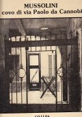 MUSSOLINI IL COVO DI VIA PAOLO DA CANNOBIO