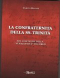 LA CONFRATERNITA' DELLA SS. TRINITA'- NEL CONTESTO DELLA VENEZIANITA' DI …