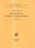 MOMENTI DI STORIA NAPOLEONICA- A CURA DI GIANFRANCO VANAGOLLI