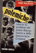 POLEMICHE- INTORNO AI PROBLEMI DEL PRIMO RISORGIMENTO E DELLA DEMOCRAZIA …