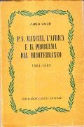 P.S. MANCINI, L'AFRICA E IL PROBLEMA DEL MEDITERRANEO 1884-1885- CON …
