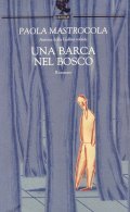 UNA BARCA NEL BOSCO- ROMANZO