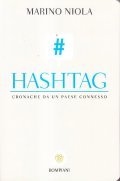 HASHTAG CRONACHE DI UN PAESE CONNESSO