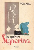 LA QUINTA SIGNORINA- ROMANZO