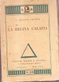 LA REGINA CALAFIA