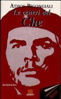 LE CENERI DEL CHE- ROMANZO