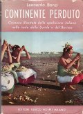 CONTINENTE PERDUTO- CRONACA ILLUSTRATA DELLA SPEDIZIONE ITALIANA NELLE ISOLE DELLA …