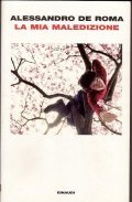 LA MIA MALEDIZIONE
