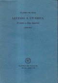 LETTERE A UN'AMICA- 50 LETTERE A OLGA SIGNORELLI 1919-1952
