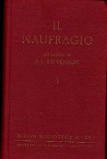 IL NAUFRAGIO (2 VOLUMI)- ROMANZO DI R. L. STEVENSON