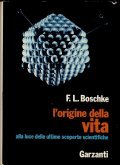 L' ORIGINE DELLA VITA- ALLA LUCE DELLE ULTIME SCOPERTE SCIENTIFICHE