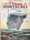 DALLA PIROGA ALLA PORTAEREI. STORIA DELLA NAVE