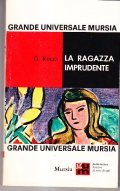 LA RAGAZZA IMPRUDENTE- ROMANZO