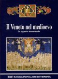 IL VENETO NEL MEDIOEVO- LE SIGNORIE TRECENTESCHE