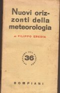 NUOVI ORIZZONTI DELLA METEREOLOGIA