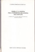 MARIA E LA DONNA NELL'ESPERIENZA RELIGIOSA DEI GIOVANI- INCHIESTA PSICO-SOCIALE, …