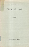 VENERE E GLI ELETTORI- ROMANZO