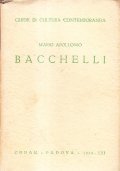BACCHELLI- GUIDE DI CULTURA CONTEMPORANEA