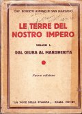 LE TERRE DEL NOSTRO IMPERO VOLUME I DAL GIUBA AL …
