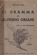 IL DRAMMA DI ALFREDO ORIANI- VITA DI UN PRECURSORE