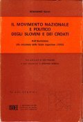 IL MOVIMENTO NAZIONALE E POLITICO DEGLI SLOVENI E DEI CROATI. …