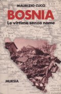 BOSNIA- LE VITTIME SENZA NOME