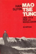 MAO TSE TUNG- UNA VITA PER LA RIVOLUZIONE