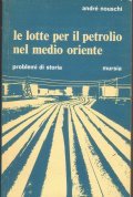 LE LOTTE PER IL PETROLIO NEL MEDIO ORIENTE- PROBLEMI DI …