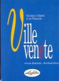 VILLE VENETE- GUIDE D' ARTE E DI VIAGGIO