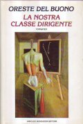 LA NOSTRA CLASSE DIRIGENTE