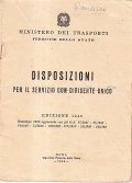 DISPOSIZIONI PER IL SERVIZIO CON DIRIGENTE UNICO- EDIZIONE 1946 RISTAMPA …