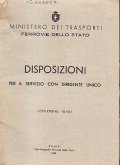 DISPOSIZIONI PER IL SERVIZIO CON DIRIGENTE UNICO- EDIZIONE 1946