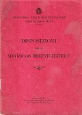 DISPOSIZIONI PER IL SERVIZIO CON DIRIGENTE CENTRALE